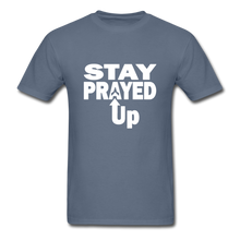 Load image into Gallery viewer, Stay Prayed Up Unisex Classic T-Shirt - denim
