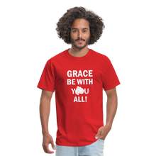 Load image into Gallery viewer, Grace BE With You All Unisex Classic T-Shirt - red
