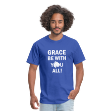Load image into Gallery viewer, Grace BE With You All Unisex Classic T-Shirt - royal blue
