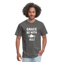 Load image into Gallery viewer, Grace BE With You All Unisex Classic T-Shirt - charcoal
