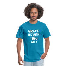 Load image into Gallery viewer, Grace BE With You All Unisex Classic T-Shirt - turquoise
