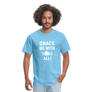 Grace BE With You All Unisex Classic T-Shirt - aquatic blue
