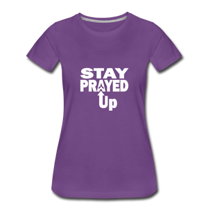 Stay Prayed Up Women’s Premium T-Shirt - purple