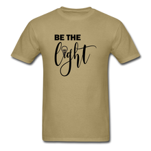 Load image into Gallery viewer, Be the Light Unisex Classic T-Shirt - khaki
