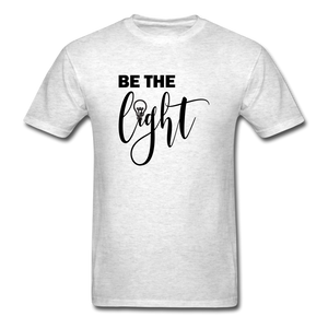 Be the Light Unisex Classic T-Shirt - light heather gray