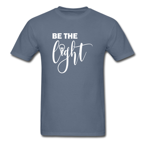 Be the Light Unisex Classic T-Shirt - denim