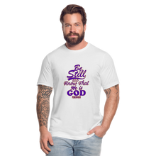 Load image into Gallery viewer, Be Still and Know That He is God Unisex Jersey T-Shirt by Bella + Canvas - white
