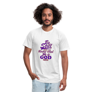 Be Still and Know That He is God Unisex Jersey T-Shirt by Bella + Canvas - white