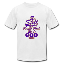 Load image into Gallery viewer, Be Still and Know That He is God Unisex Jersey T-Shirt by Bella + Canvas - white
