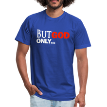 Load image into Gallery viewer, But God Only Unisex Jersey T-Shirt by Bella + Canvas - royal blue

